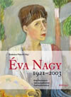 Eva Nagy 1921-2003. Eine mitteleuropäische Malerin