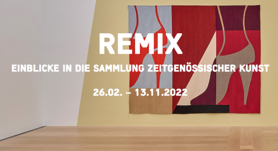 Remix Einblicke in die Sammlung zeitgenössischer Kunst