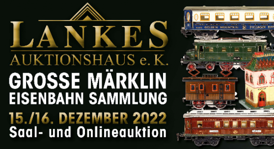Große Märklin Eisenbahn Sammlung und "Online-Spielzeugauktion" vom 14.-16. Dezember 2022