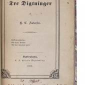 ANDERSEN'S FIRST ADULT FAIRY-TALE - MAGNIFICENT PRESENTATION-COPY ANDERSEN, H.C. Tre Digtninger.