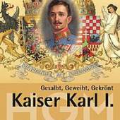 Kaiser Karl I, Plakat © hgm.or.at
