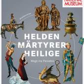 Plakat "Helden, Märtyrer, Heilige. Wege ins Paradies" (c) kunstnuernberg.de