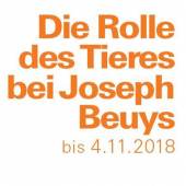 Die Rolle des Tieres bei Joseph Beuys KUNST. BEWEGT. 13