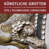 Publikation: Künstliche Grotten des 18. und 19. Jahrhunderts in den preußischen Königsschlössern Cover 