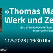 Lesung "Thomas Mann. Werk und Zeit" mit Dieter Borchmeyer am 11. Mai 2023