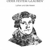 Plakat Luther und die Hexen