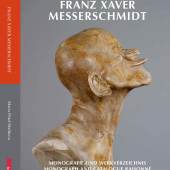 Franz Xaver Messerschmidt. Monografie und Werkverzeichnis Cover © Belvedere, Wien