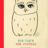 ((Bild Picassos Tiere, Bildnachweis: Prestel Verlag)) „Die Tiere von Picasso“ von Boris Friedewald: Der Berliner Autor wird auf der Antik & Kunst aus diesem Buch zwei Lesungen abhalten.