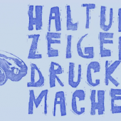  HALTUNG ZEIGEN – DRUCK MACHEN!