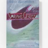 Silvia Bovenschen "Sarahs Gesetz" S. Fischer Verlag | Frankfurt am Main | 2015