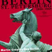 Macht und Freundschaft. Berlin-St. Petersburg 1800-1860
